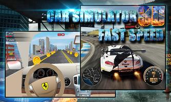 3D Car Simulator: Fast Speed