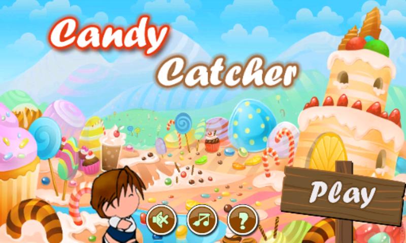 Candy Catcher