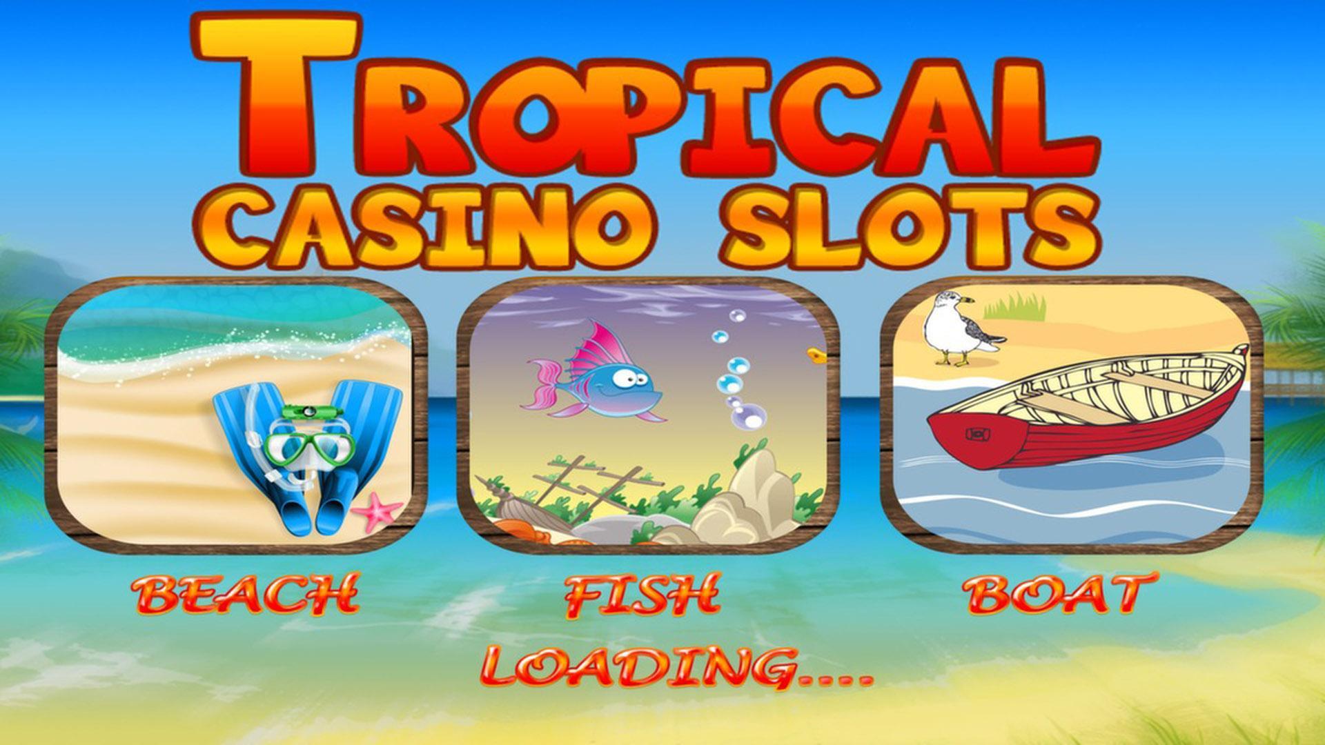 Tropical Casino Slots