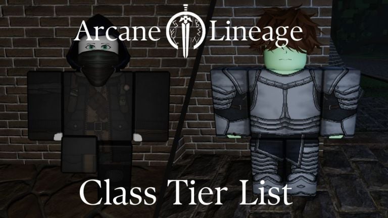 Definitive Arcane Lineage Class Tier List [Dark & Light]