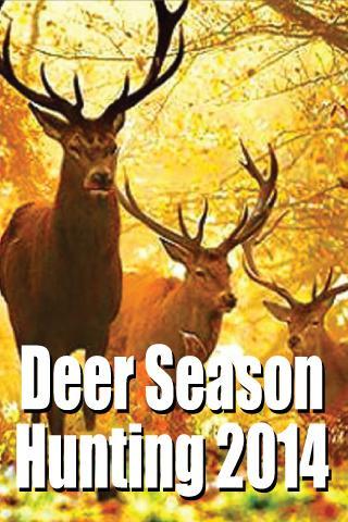 DEER SEASON HUNTING 2014