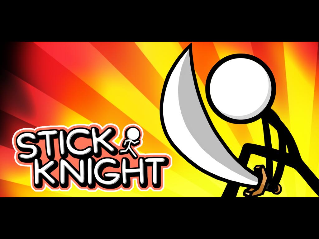 STICK KNIGHT