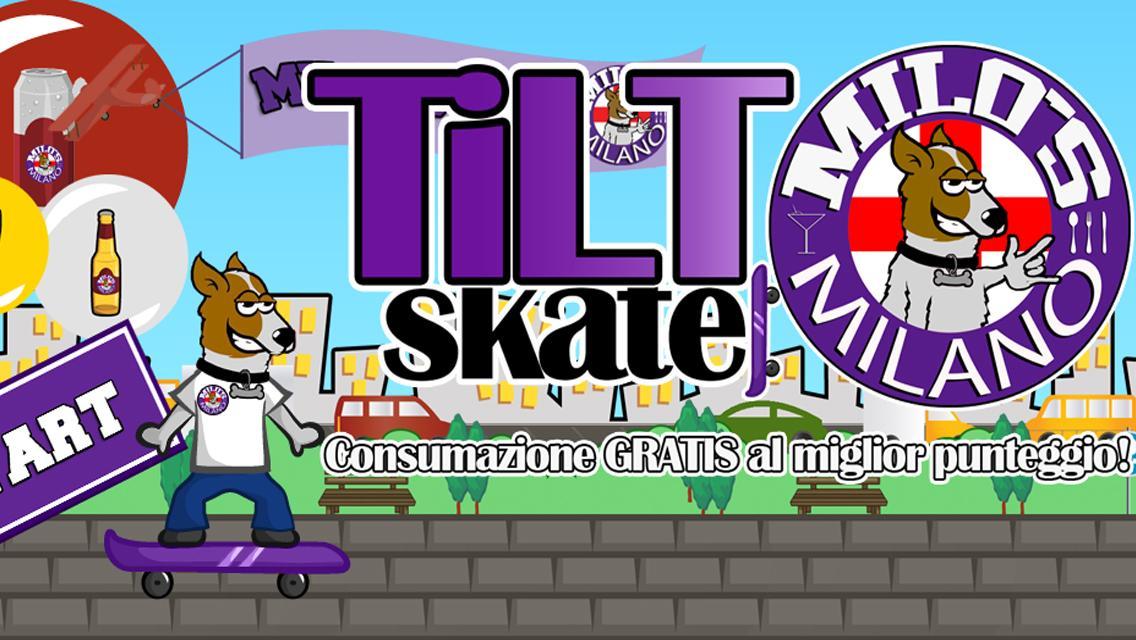 TiLT Skate: MILO'S BAR