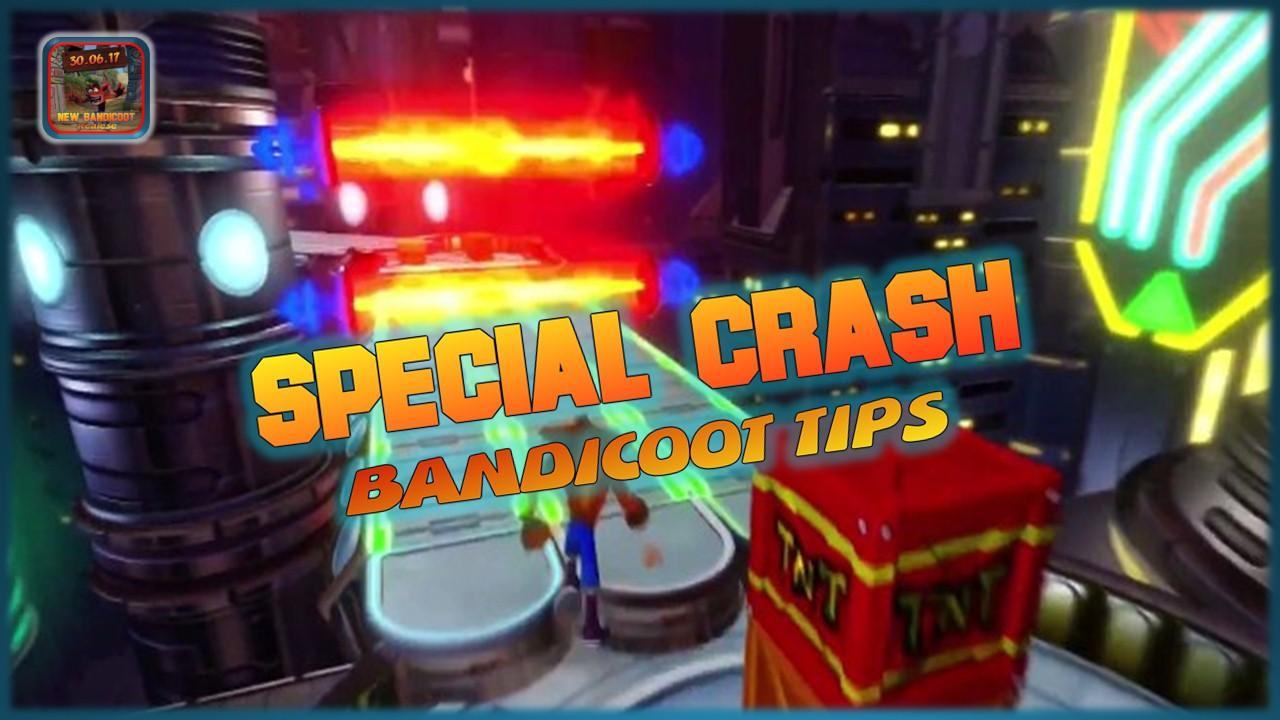 Special Crash Bandicoot Tips