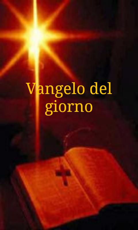 Il Vangelo del giorno