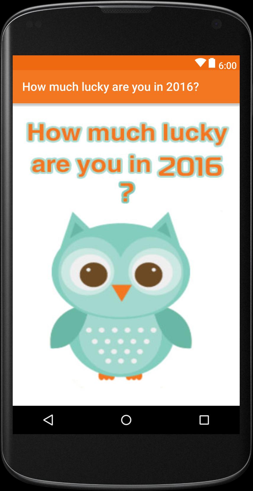 How much lucky are you in2016?