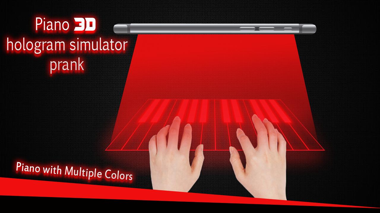 Piano hologram simulator prank