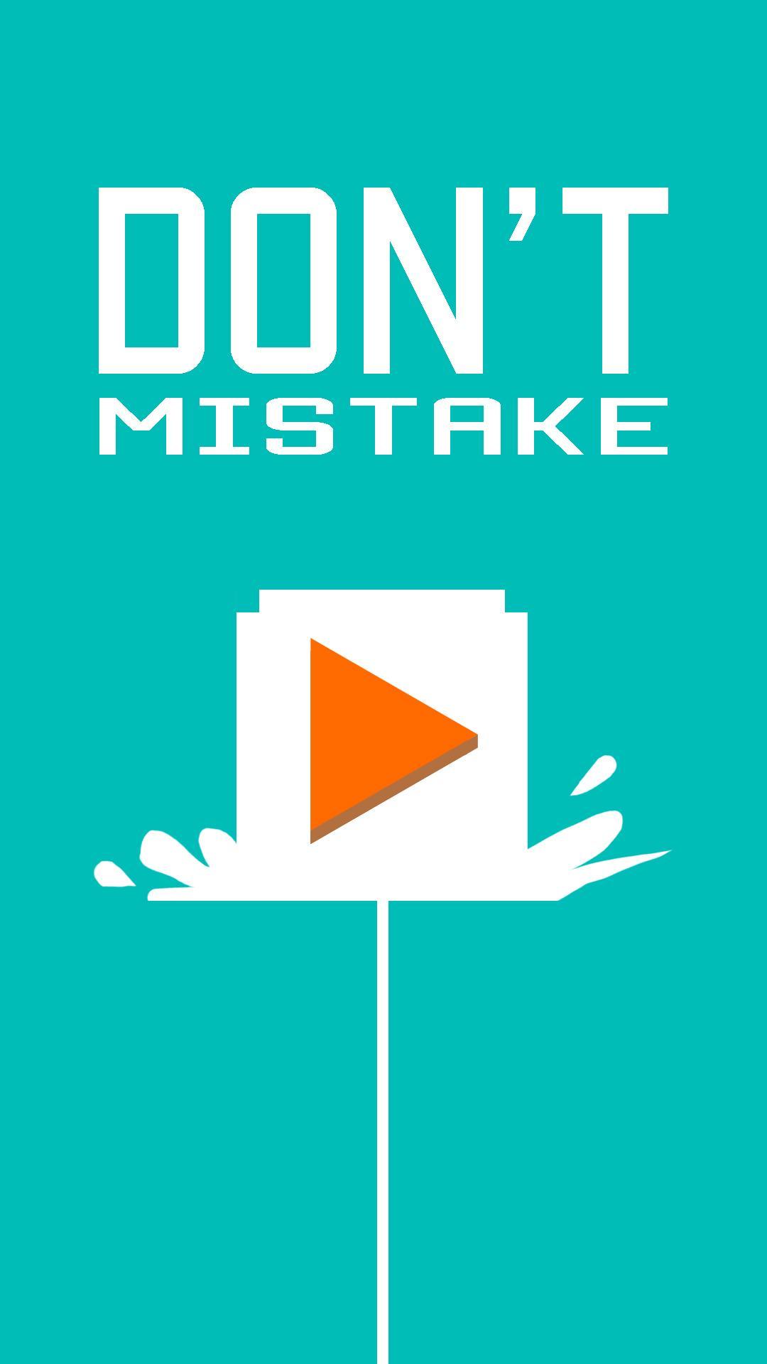 Don't Mistake