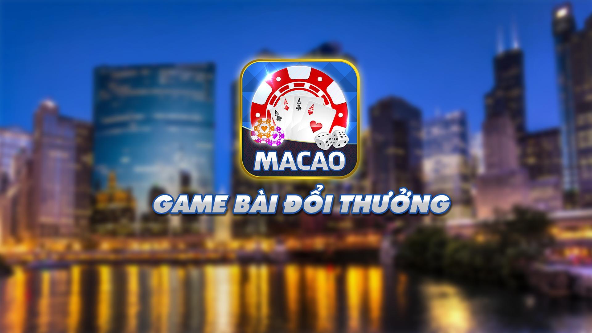 Game bai doi thuong Macao