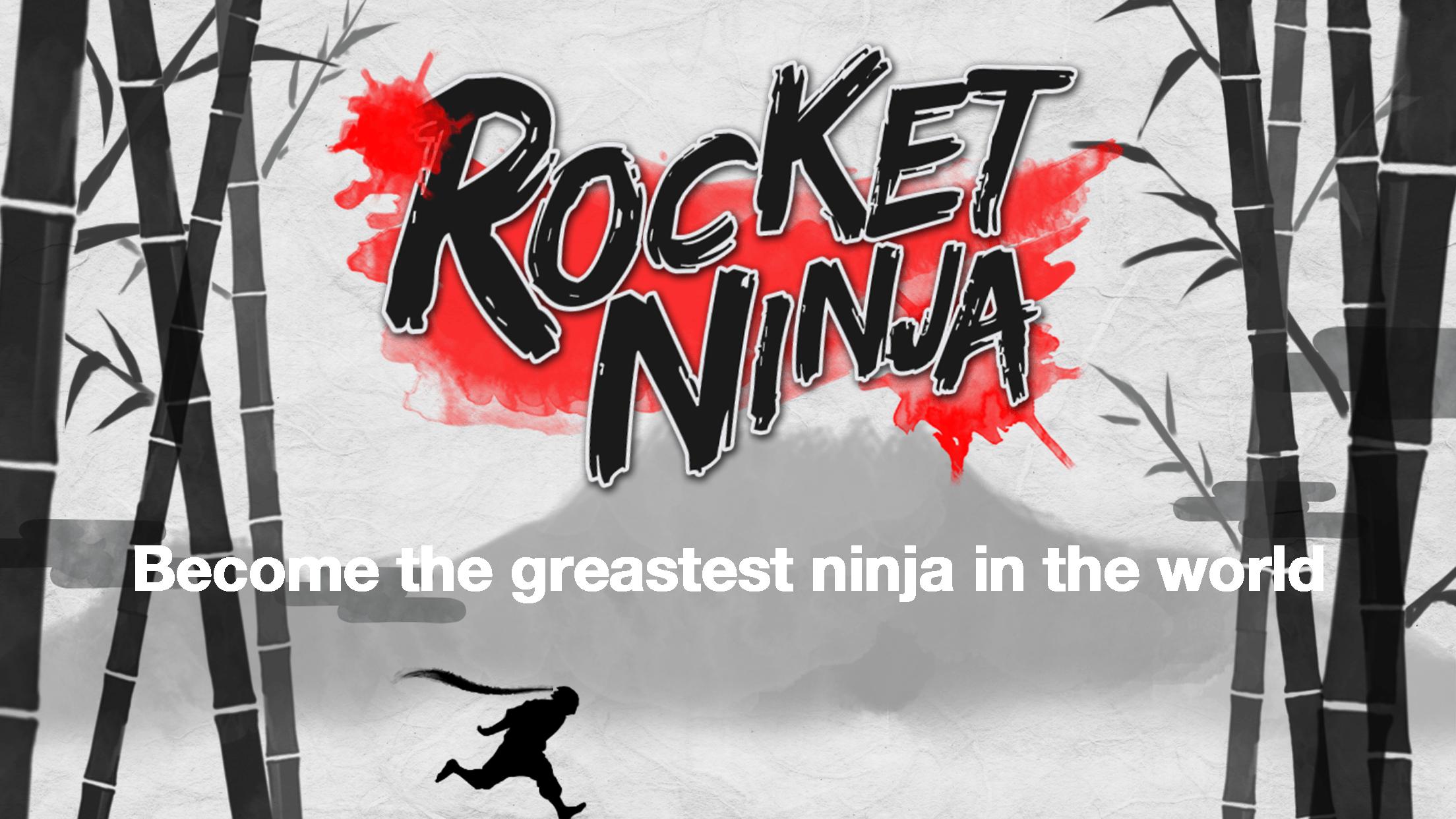 Rocket Ninja - The ultimate